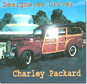 CHARLEY PACKARD: Designated Driver
