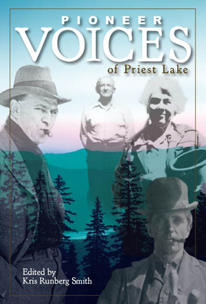 Pioneer Voices of Priest Lake