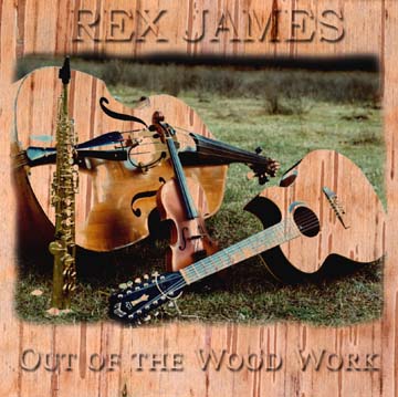 REX JAMES: Out of the Wood Work