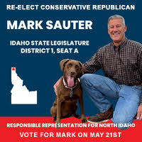 Mark Sauter is running for re-election for State Legislator for District 1A. Vote Mark Sauter for responsible and conservative representation for North Idaho. Click to learn more, support, or get involved.