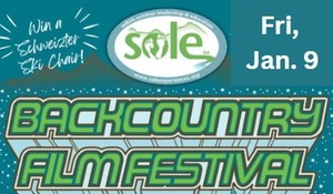 S.O.L.E. Backcountry Film Festival