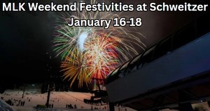 MLK Weekend at Schweitzer