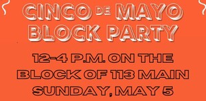 Cinco de Mayo Block Party