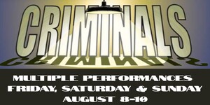 Sandpoint on Stage: Criminals