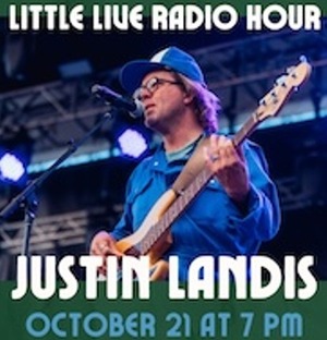 Little Live Radio Hour: Justin Landis