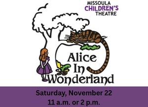 Missoula Children's Theater: Alice in Wonderland